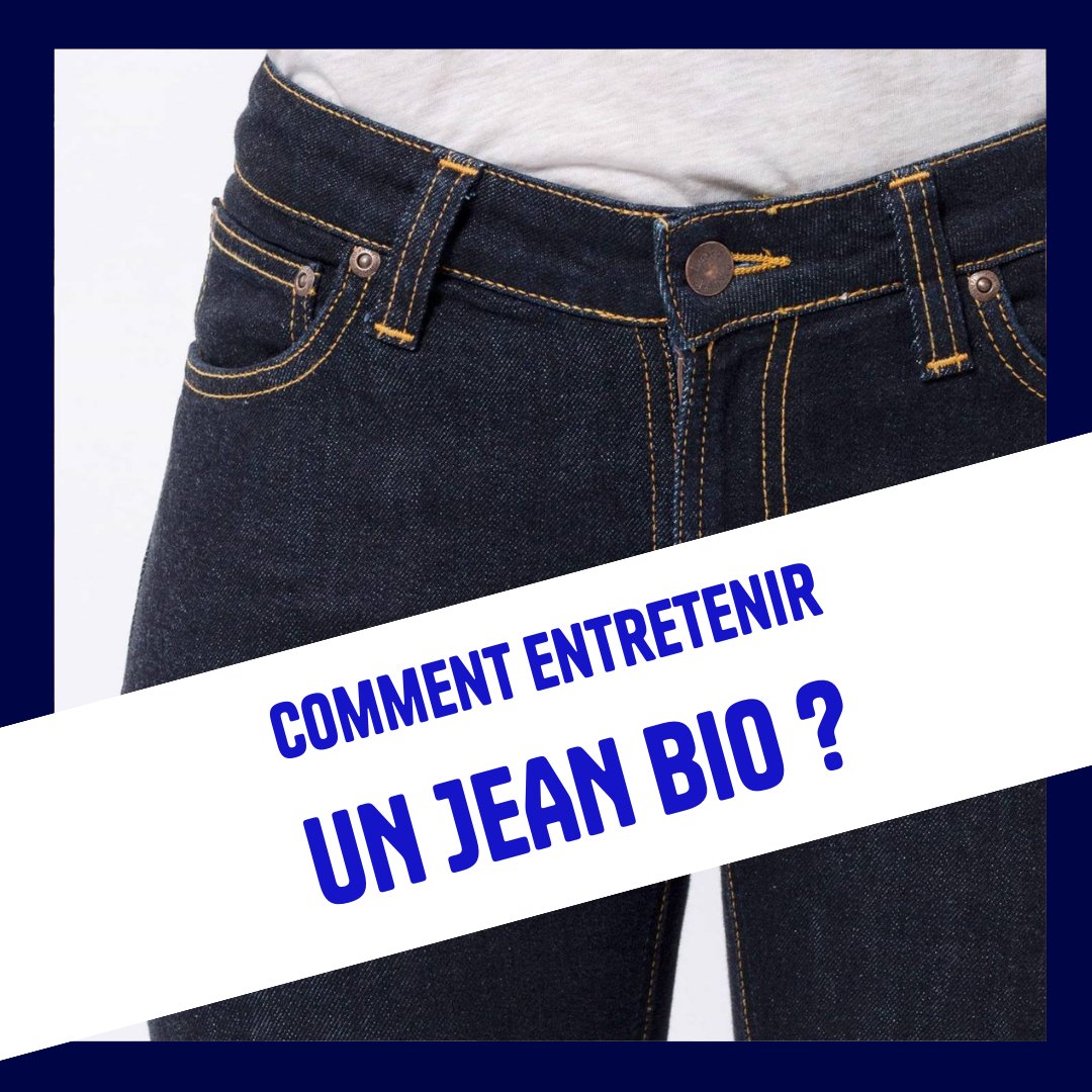 Comment entretenir un jean bio ? - fairytale