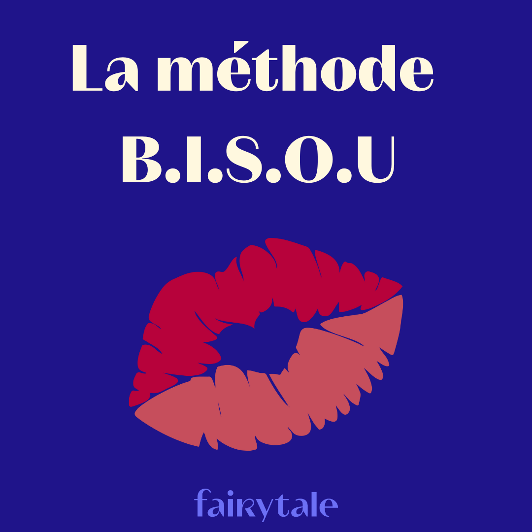 La méthode B.I.S.O.U, celle qui nous aide à moins consommer - fairytale